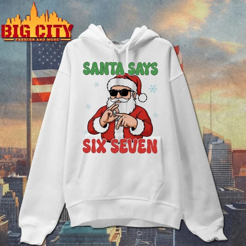 Santa Says Six Seven Christmas 2025 Shirt