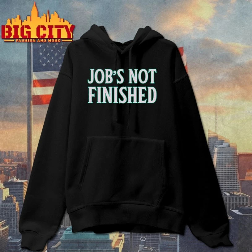 Seattle Mariners Job’s Not Finished MLB shirt