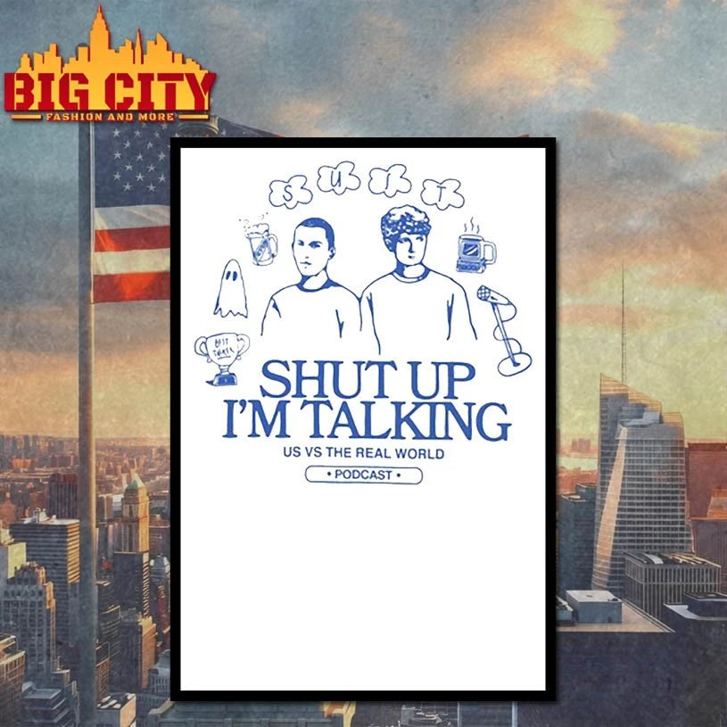 Shut Up I’m Talking Us vs The Real World 2025 Shirt