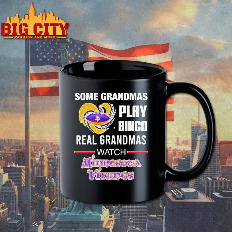 Some Grandmas Play Bingo Real Grandmas Watch Minnesota Vikings Diamond Heart 2025 Shirt