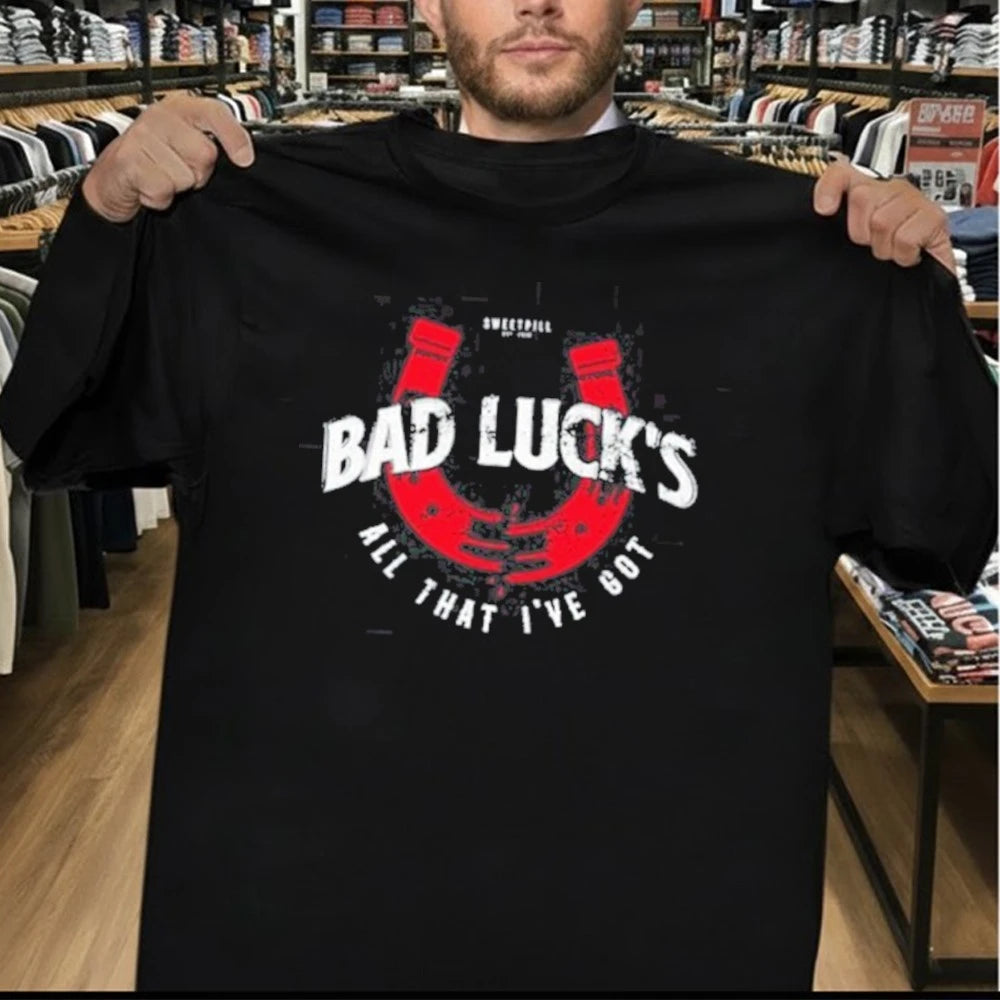 Sweet Pill Bad Luck All That I’ve Got Shirt