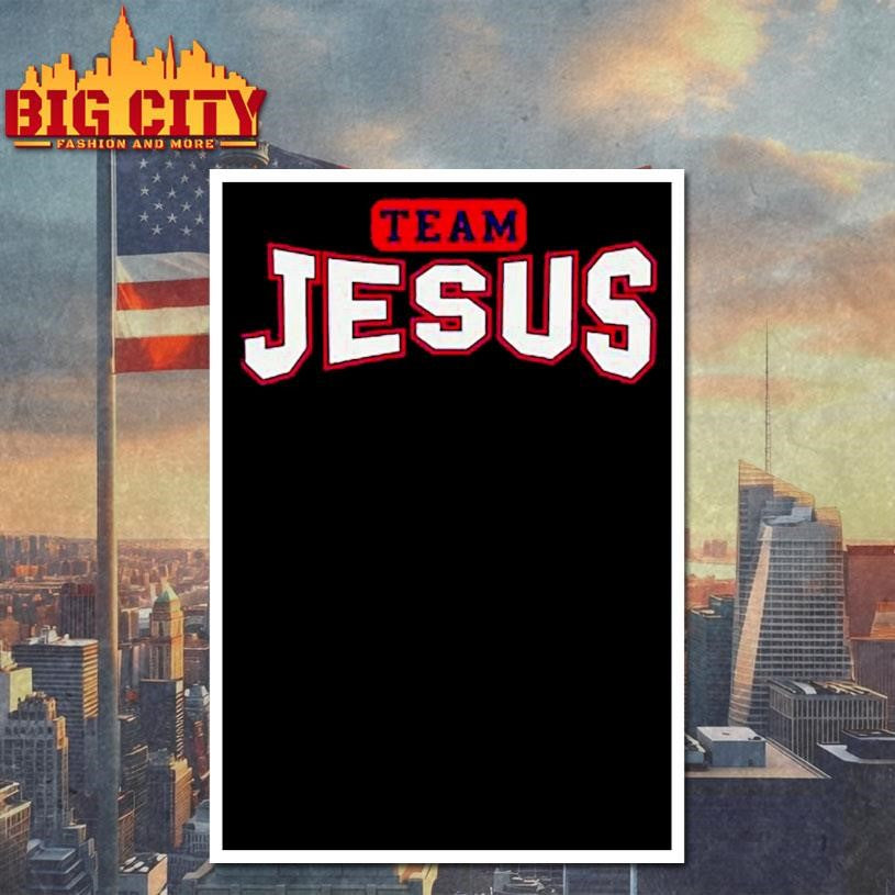 Team Jesus 2025 New Shirt