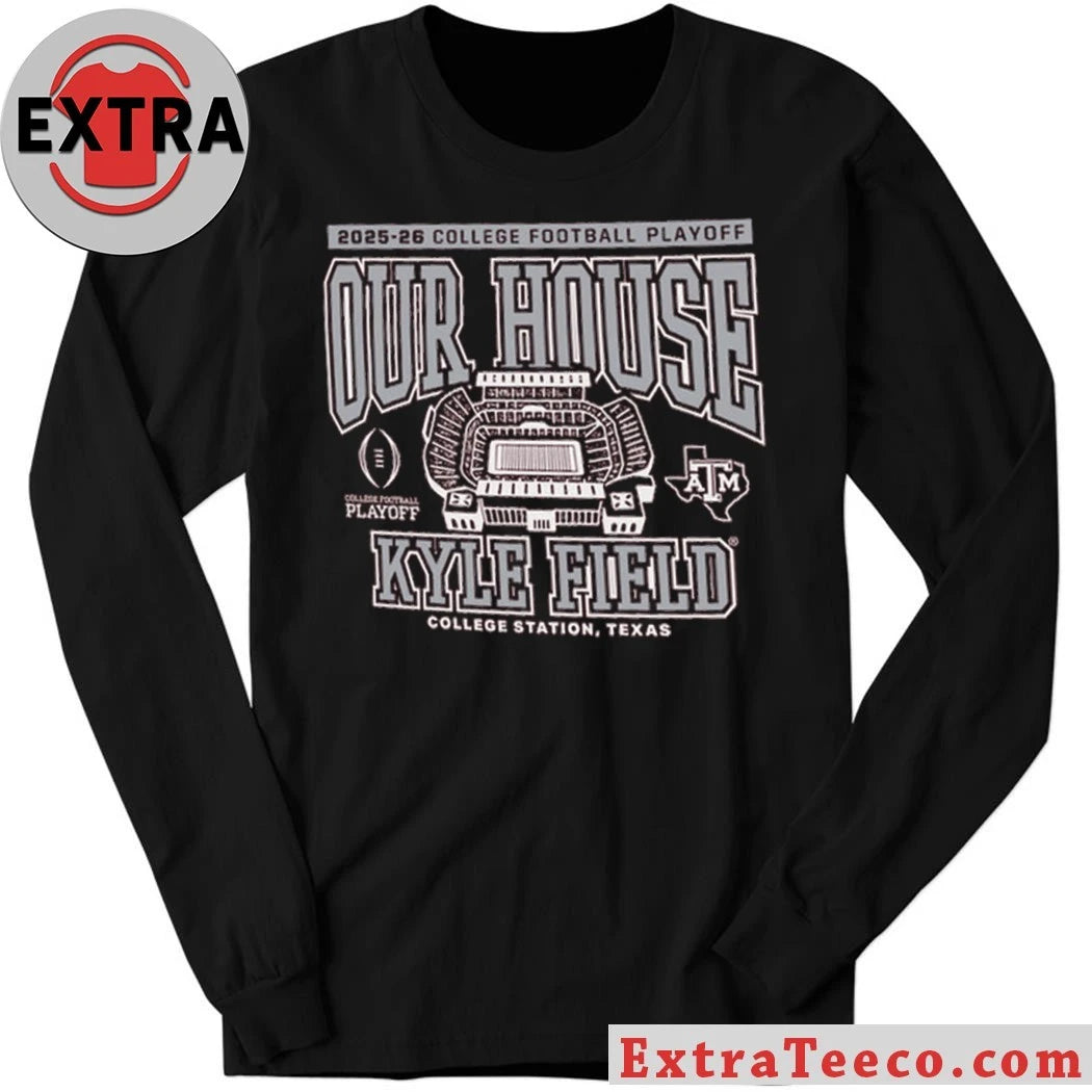 Texas A&amp;M 2025 College Football Playoff Our House Logo T-Shirt