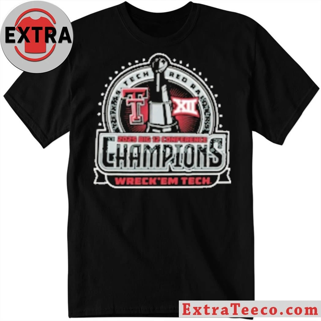 Texas Tech Big 12 Championship Wreck Em Tech Cup And Logo T-Shirt