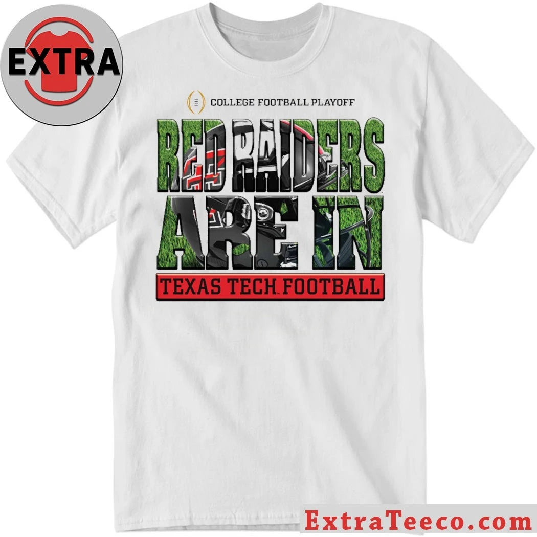 Texas Tech Red Raiders College Football Playoff We Are In Celebrating the Texas Tech Red Raiders reaching the Big 12 Championship for the first time in history Shirt