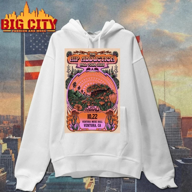 The Hip Abduction Ventura, CA Tour 2025 Poster shirt