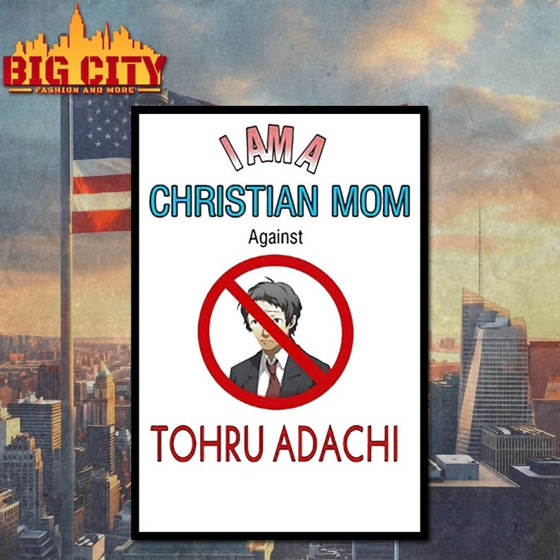 Tohru Adachi I Am A Christian Mom Against Shirt