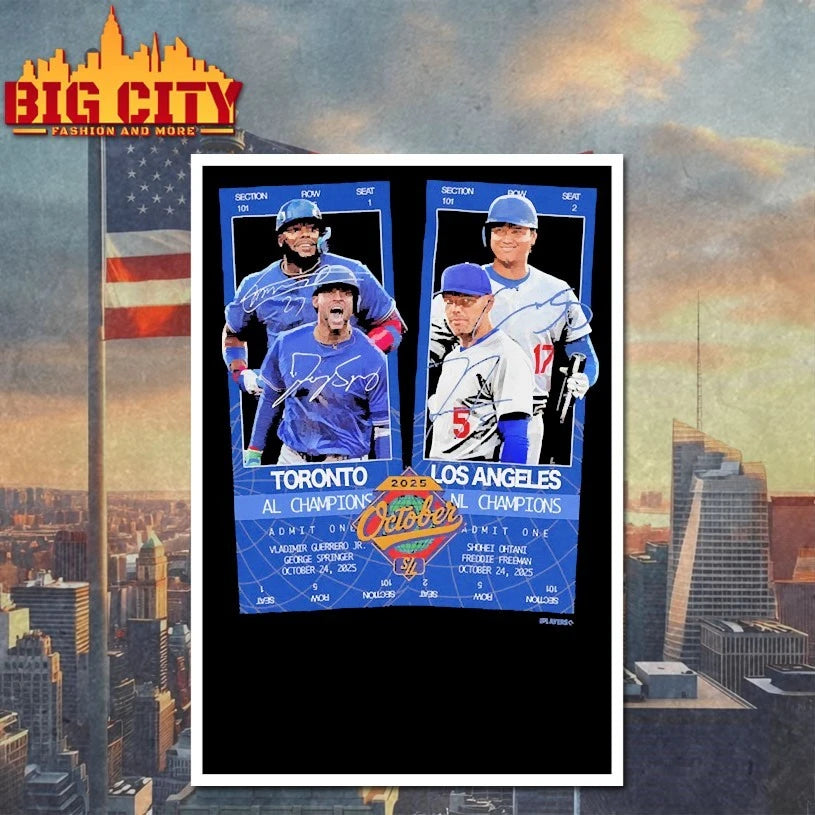 Toronto AL Champions vs Los Angeles NL Champions World Series Matchup ’25 signature shirts