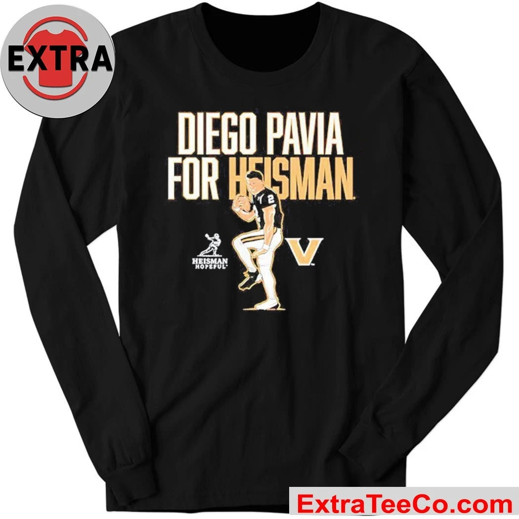 Vanderbilt Commodores Football Diego Pavia for Heisman The Heisman Trophy campaign by Vanderbilt University football player Diego Pavia Shirt