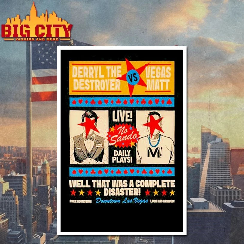 Vegas Matt The Destroyer well that was a complete disaster shirt