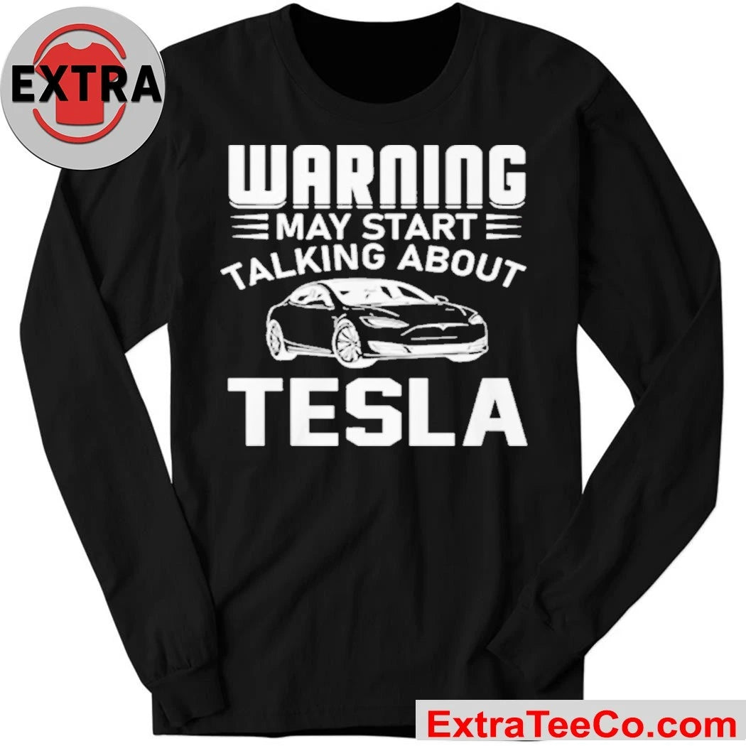 Warning May Start Talking About Tesla Unisex T-Shirt