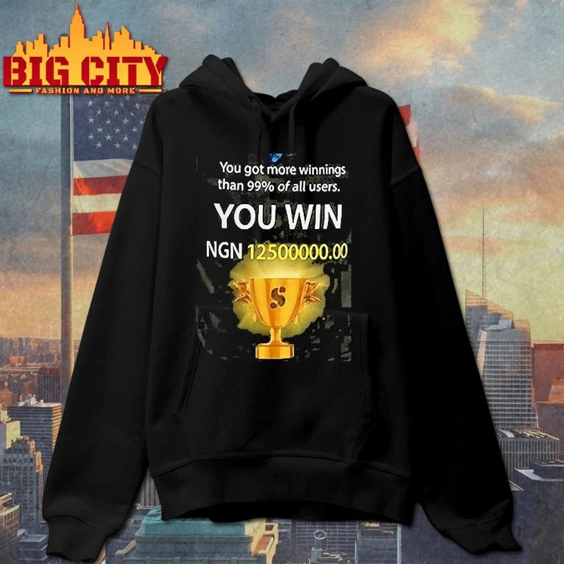 You Got More Winnings Than 99% Of All Users You Win Ngn 12500000.00 Shirt