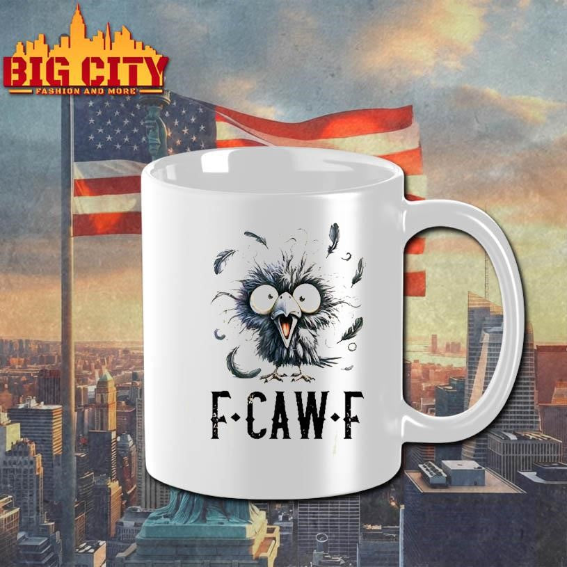 funny crow f-caw-f shirt